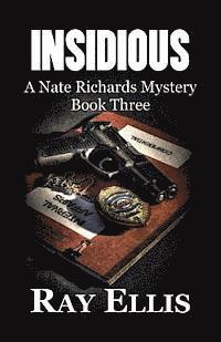 bokomslag Insidious: A Nate Richards Mystery - Book Three