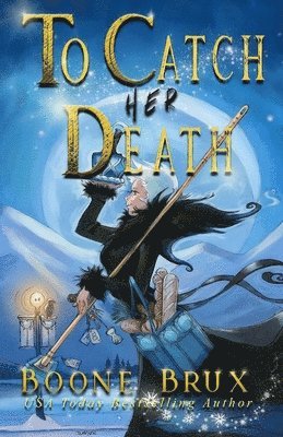 Boone Brux - To Catch Her Death, Häftad