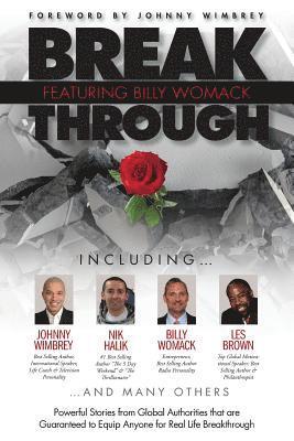 Billy Womack - Break Through Featuring Billy Womack: Powerful Stories from Global Authorities That Are Guaranteed to Equip Anyone for Real Life Breakthroughs, Häftad. Tillgänglighet: Lägg i varukorg
