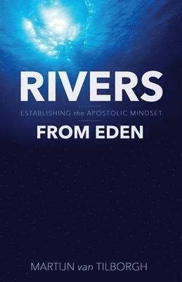 Martijn Van Tilborgh, Martijn van Tilborgh - Rivers from Eden, Häftad