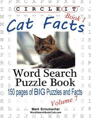 Circle It, Cat Facts, Book 1, Word Search, Puzzle Book 1
