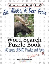 bokomslag Circle It, Elk, Moose, and Deer Facts, Word Search, Puzzle Book