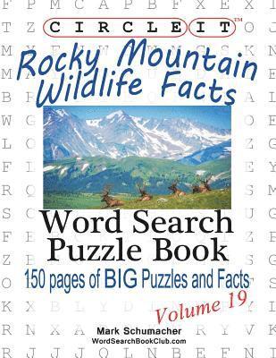 Circle It, Rocky Mountain Wildlife Facts, Word Search, Puzzle Book 1