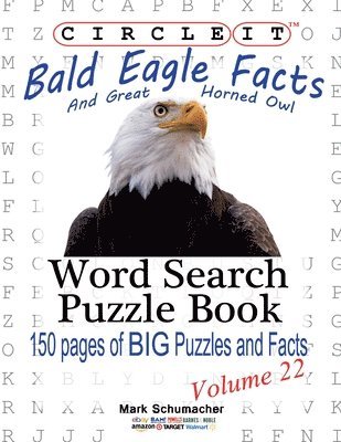 bokomslag Circle It, Bald Eagle and Great Horned Owl Facts, Word Search, Puzzle Book