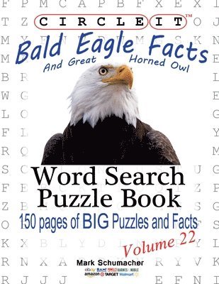 Circle It, Bald Eagle and Great Horned Owl Facts, Word Search, Puzzle Book