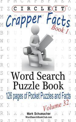 Circle It, Crapper Facts, Book 1, Word Search, Puzzle Book 1