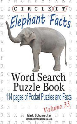 Circle It, Elephant Facts, Word Search, Puzzle Book 1