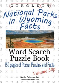 bokomslag Circle It, National Parks in Wyoming Facts, Pocket Size, Word Search, Puzzle Book