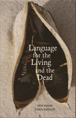 bokomslag Language for the Living and the Dead