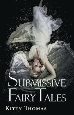 Submissive Fairy Tales 1