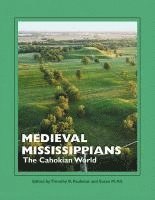 bokomslag Medieval Mississippians