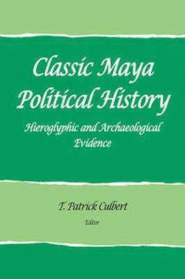 Classic Maya Political History 1