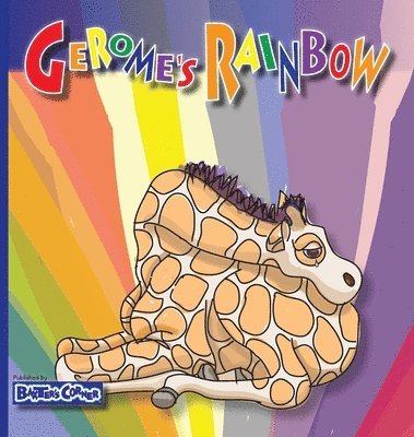 Gerome's Rainbow - Story About Acceptance: Gerome is Sadden by His Friends Fighting 1