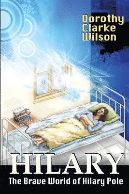 Dorothy Clarke Wilson - Hilary: The Brave World of Hilary Pole, Häftad