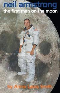 bokomslag Neil Armstrong - First Man on the Moon