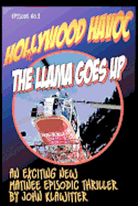 bokomslag Hollywood Havoc II: The Llama Goes Up