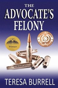 bokomslag The Advocate's Felony