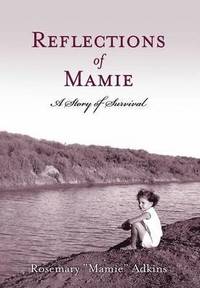 bokomslag Reflections of Mamie - A Story of Survival