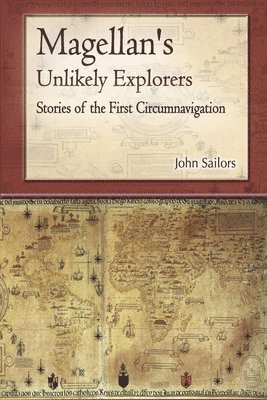 Magellan's Unlikely Explorers 1