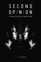 J. S. Marvin - Second Opinion: The Dual Existences of Don Ed Turner, Häftad