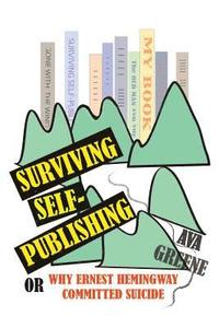 bokomslag Surviving Self-Publishing