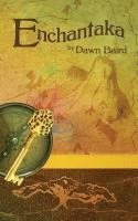 Dawn Baird - Enchantaka, Häftad