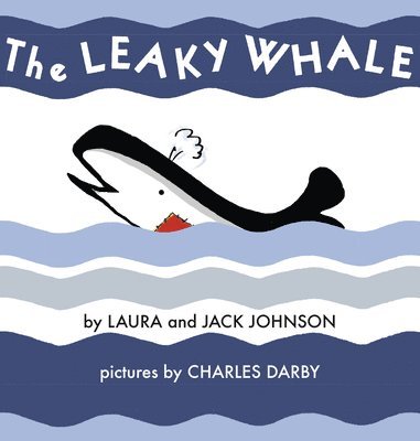 Laura Johnson - The Leaky Whale, Häftad