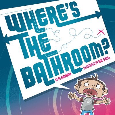 Where's the Bathroom? 1