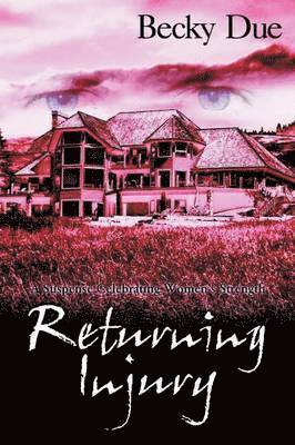 Becky Due - Returning Injury, Häftad