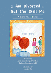 bokomslag I Am Divorced...But I'm Still Me - A Child's View of Divorce - Nick's Story