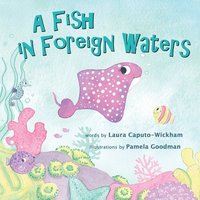 bokomslag A Fish in Foreign Waters: a Book for Bilingual Children
