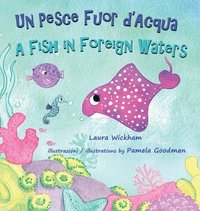 bokomslag Un Pesce Fuor d'Acqua - A Fish in Foreign Waters