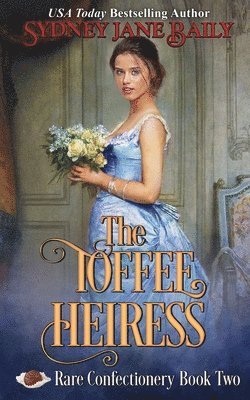 Sydney Jane Baily - Toffee Heiress, Häftad