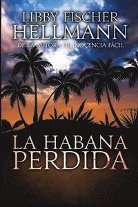 bokomslag La Habana Perdida