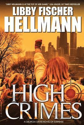 Libby Fischer Hellmann - High Crimes, Häftad
