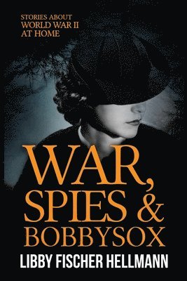 War, Spies, and Bobby Sox 1