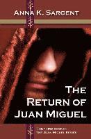 bokomslag The Return of Juan Miguel