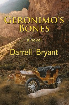 Darrell Bryant - Geronimo's Bones, Häftad