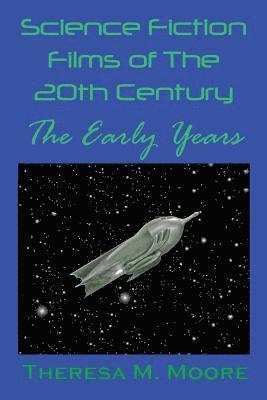 Science Fiction Films of The 20th Century 1