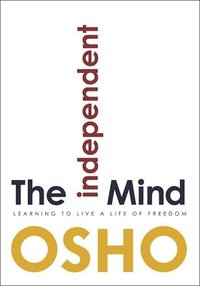 bokomslag The Independent Mind
