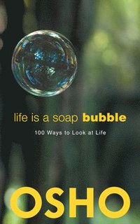 bokomslag Life Is a Soap Bubble