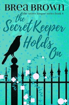 Brea Brown - Secret Keeper Holds On, Häftad