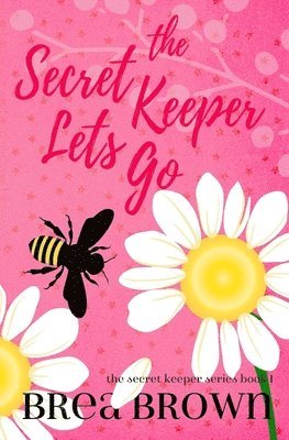 Brea Brown - Secret Keeper Lets Go, Häftad