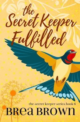 Brea Brown - Secret Keeper Fulfilled, Häftad