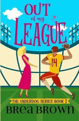 Brea Brown - Out of My League, Häftad
