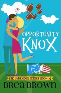 bokomslag Opportunity Knox