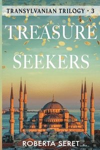 bokomslag Treasure Seekers: (Transylvanian Trilogy Book 3)