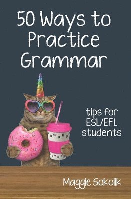 bokomslag Fifty Ways to Practice Grammar