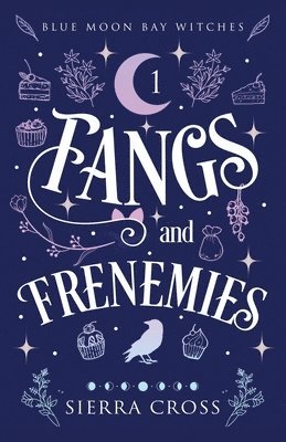 Fangs and Frenemies 1