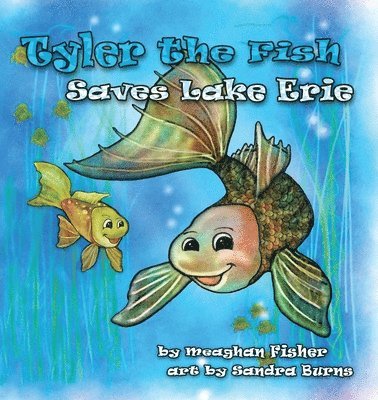 Tyler the Fish Saves Lake Erie 1